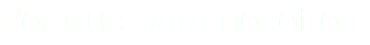 Por que para nosotros 